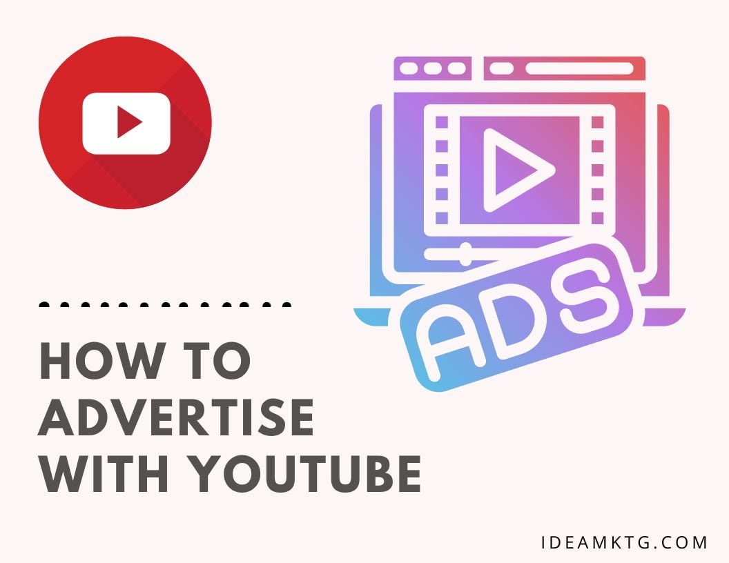 How to Advertise With YouTube